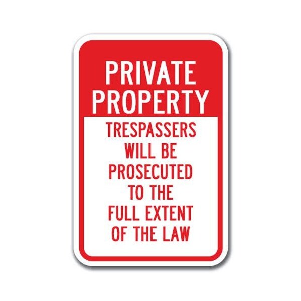 Signmission Safety Sign, 12 in Height, Aluminum, Private Prop - P P Pros A-1218 Private Prop - P P Pros - main